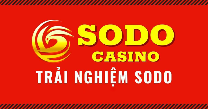 Sodo Casino uy tín, hợp pháp